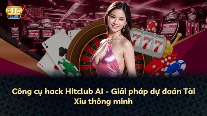 Công cụ hack Hitclub AI – Giải pháp dự đoán Tài Xỉu thông minh