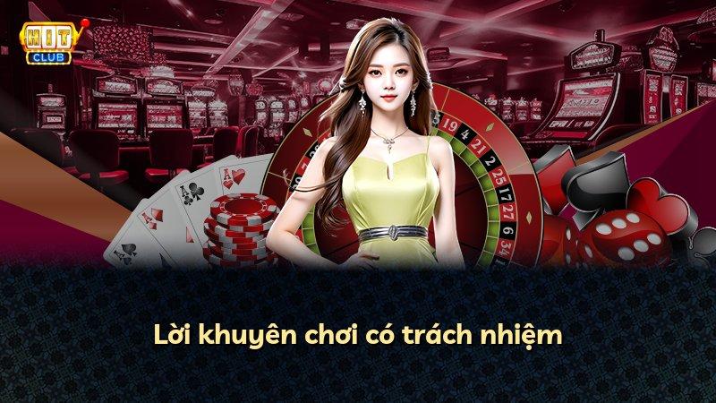 Lời khuyên chơi có trách nhiệm