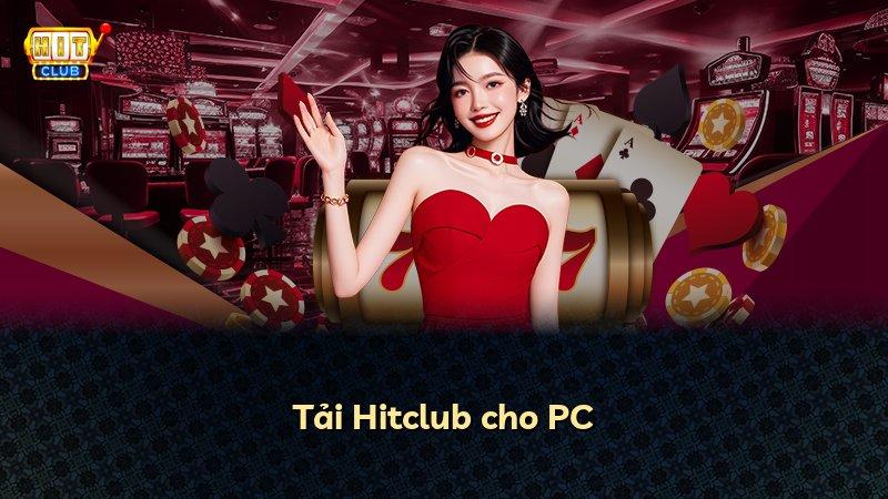 Tải Hitclub cho PC